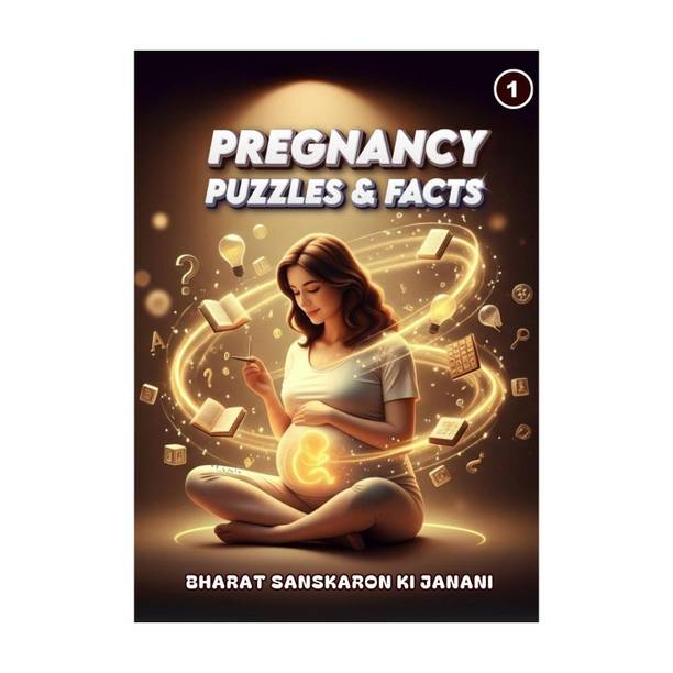 Pregnancy Puzzles & Facts - 1: An activity book for Pregnant Women (Part 1) - Activity Book for Pregnant Women