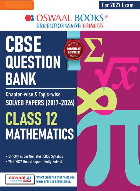 CBSE Class 12 Mathematics Question Bank | Chapter & Topic-wise Solved Papers (2017 2026) | Based on Latest Syllabus (April 2026) | Includes 2026 Papers | | For 2027 Exam