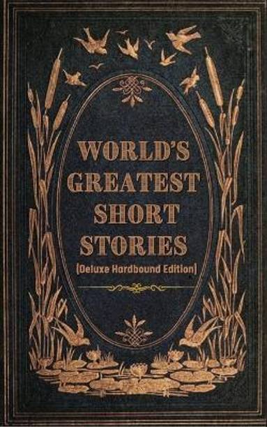 World's Greatest Short Stories (Deluxe Hardbound Edition)