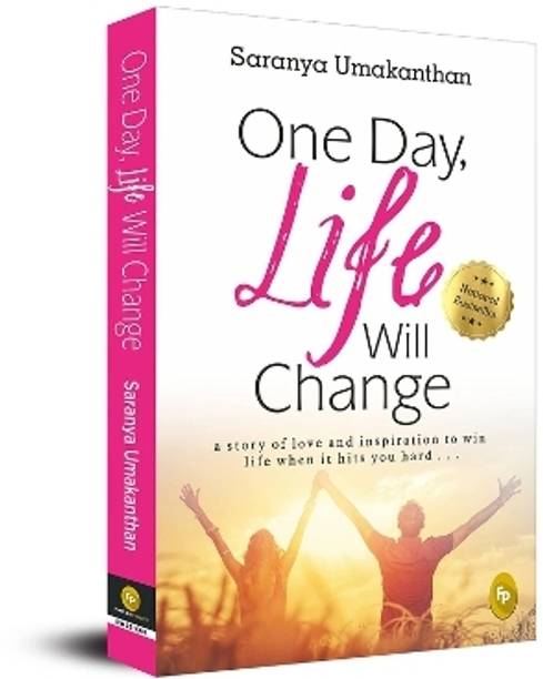 One Day, Life Will Change
