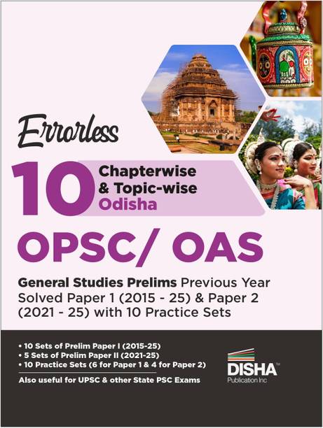 Disha Errorless 10 Chapterwise & Topic-wise Odisha OPSC/ OAS General Studies Prelims Previous Year Solved Paper 1 (2015 - 25) & Paper 2 (2021 - 25) with 10 Practice Sets