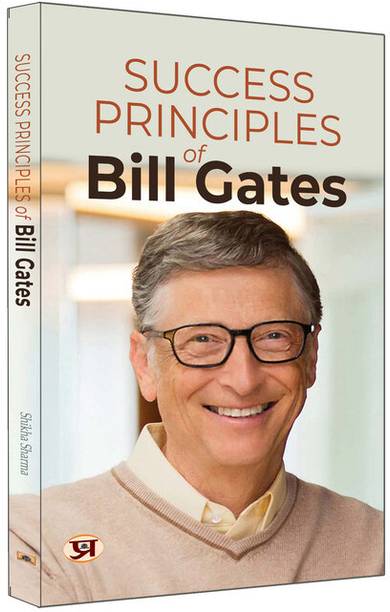 Success Principles of Bill Gates