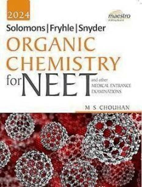 Solomons, Fryhle, Snyder Organic Chemistry for Neet and Other Medical Entrance Examinations