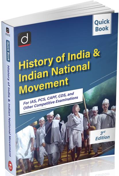 DRISHTI UPSC Books 2025, History of India & Indian National Movement Quick Book 3rd Edition, For IAS, PCS, CAPF, CDS & Other Competitive Exams, Updated Study Guide
