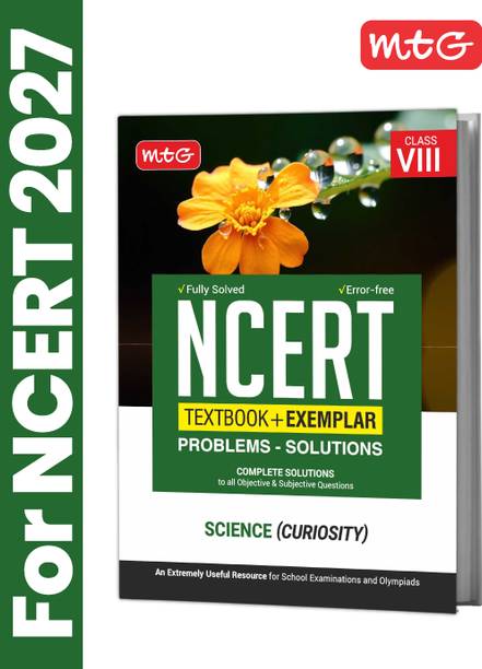 MTG Class 8 NCERT Textbook + Exemplar Problem Solutions Science (Curiosity) For 2026-27 Exam | Complete Solutions to All Objective & Subjective Questions