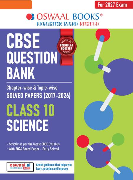 Oswaal CBSE Question Bank for Class 10 Science | Chapter-wise and Topic-wise: Solved Papers (2017-2026) | Includes 2026 Papers- fully solved | With Mind Maps & Revision Notes For 2027 Exam