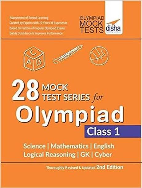 28 Mock Test Series for Olympiads Class 1 Science, Mathematics, English, Logical Reasoning, Gk & Cyber 2nd Edition