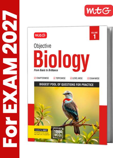 MTG Objective Biology Volume 1 For 2027 Exam | Useful For NEET & Other CET Entrance Exam | 10000+ Exercise MCQs & PYQs For Practice
