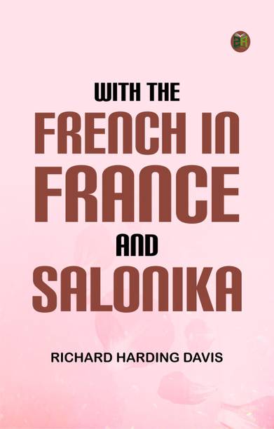 With the French in France and Salonika