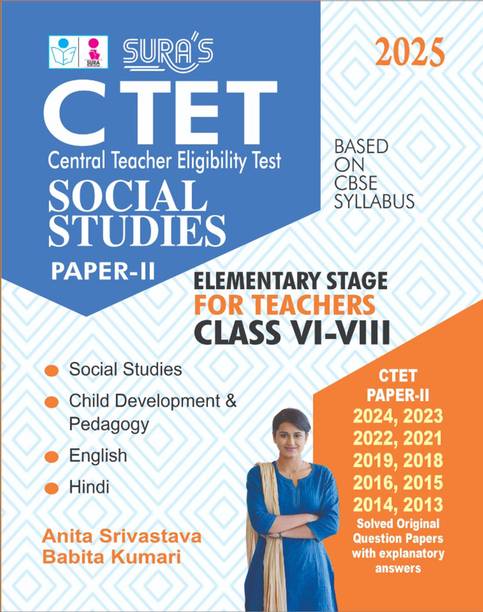 SURA`S CTET Social Studies Paper-II Teachers Classes VI-VIII Exam Book Guide & Solved Original Question Papers in English Medium 2025