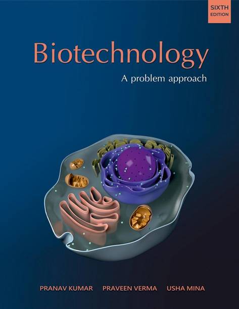 Biotechnology A Problem Approach