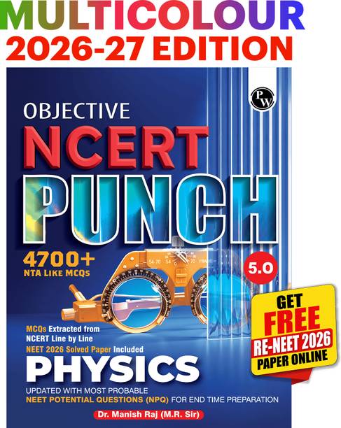 PW Objective NCERT Punch 5.0 Physics For NEET 2027 By Dr. Manish Raj (MR Sir)