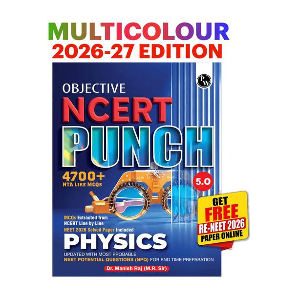 PW Objective NCERT Punch 5.0 Physics For NEET 2027 By Dr. Manish Raj (MR Sir)