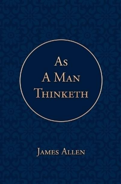 As a Man Thinketh
