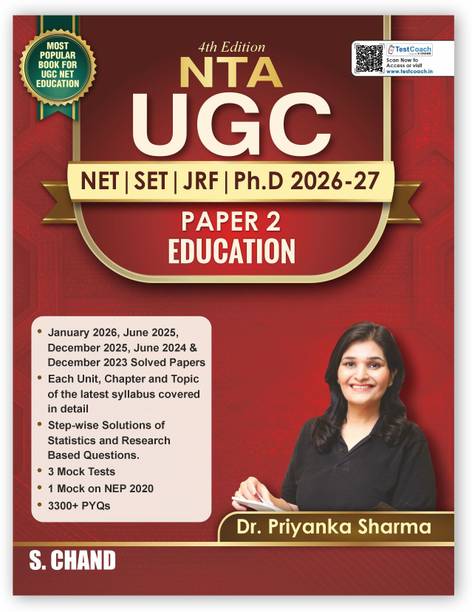 NTA UGC NET Education Paper 2 Book 2026 - 2027 (4th Edition) SET/JRF/Ph.D Exam | Best 3300+ PYQ Previous Year Questions, Solved Papers, Chapter & Topic Wise, Question Bank with Solution, Mock Test | By Dr. Priyanka Sharma (in English) - S Chand Latest Edition Books
