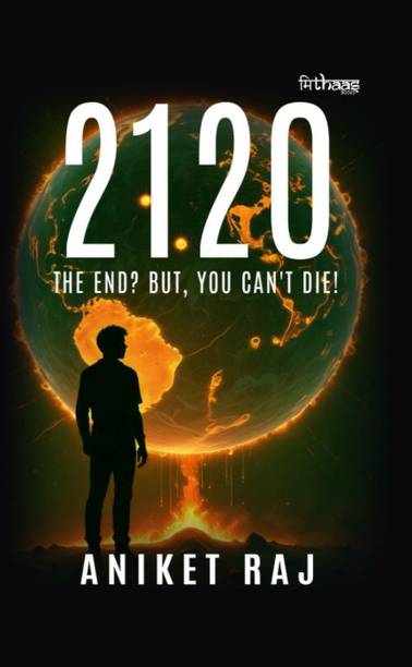 2120: द एंड? बट, यू कांट डाई! | इमोशनल Sci-फाई नॉवेल | डिस्टोपियन, साइबरपंक, सर्वाइवल स्टोरी | पैनडेमिक लेगेसी, ग्रीफ, हीलिंग | फ्यूचरिस्टिक फिक्शन फॉर टीन्स एंड एडल्ट्स