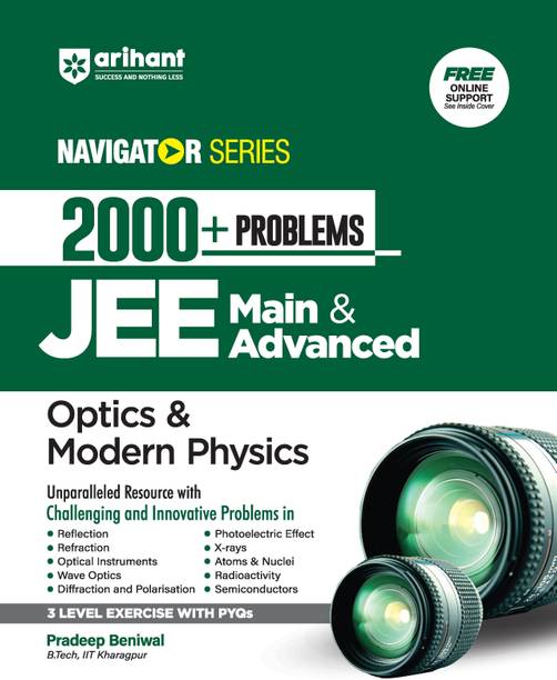 Arihant Navigator Series-Problem Books for JEE Main & Advanced | 2000+ Problems for Optics & Modern Physics With 3 Level Exercise with PYQs and FREE Online Support | For Exam Exam 2025-26