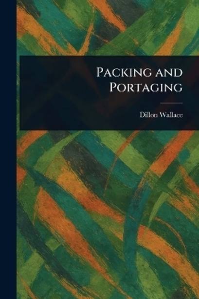 Packing and Portaging
