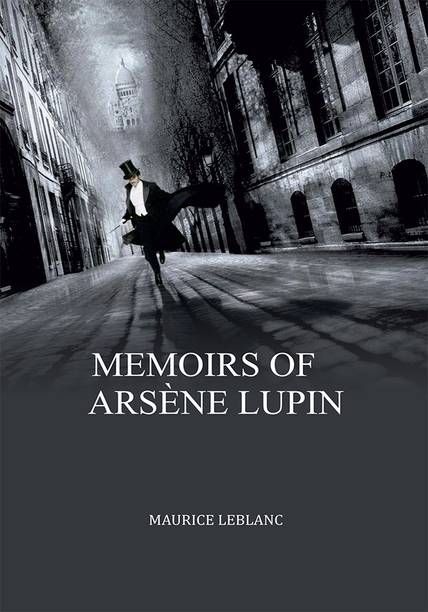MEMOIRS OF ARSÈNE LUPIN