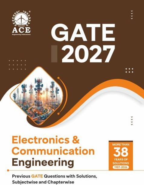 GATE 2027 Electronics &amp; Communication Engineering | Previous GATE Questions with Solutions, Subjectwise &amp; Chapterwise (More than 38 Years of Solutions 1987-2026)
