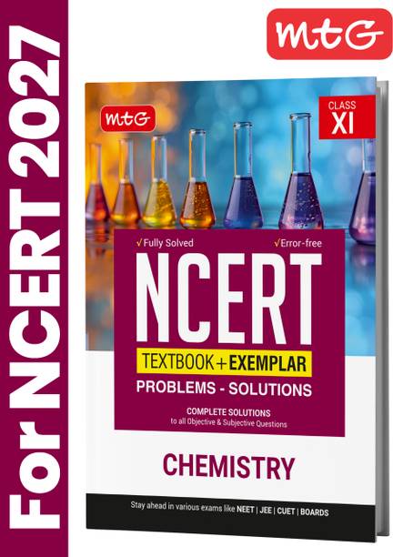 MTG Class 11 NCERT Textbook + Exemplar Problem Solutions Chemistry For 2026-27 Exam | Complete Solutions to All Objective & Subjective Questions
