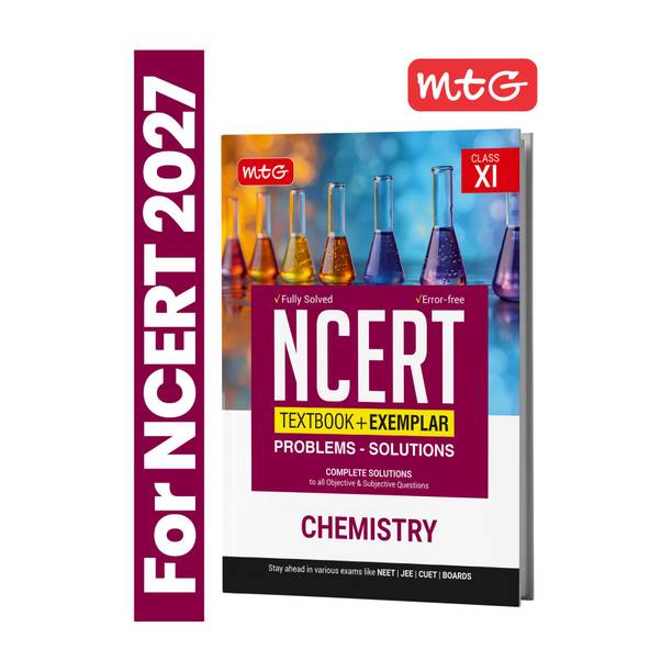 MTG Class 11 NCERT Textbook + Exemplar Problem Solutions Chemistry For 2026-27 Exam | Complete Solutions to All Objective & Subjective Questions