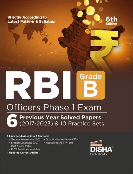 RBI Grade B Officers Phase 1 Exam 6 Previous Year Solved Papers (2017 - 2023) & 10 Practice Sets - 6th Edition | For 2024 Exam
