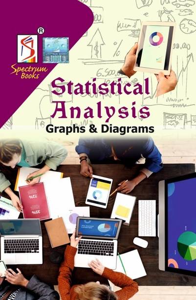 Statistical Analysis Graphs & Diagrams | UPSC Civil Services Exam | State Administrative Exams | 2023 / edition