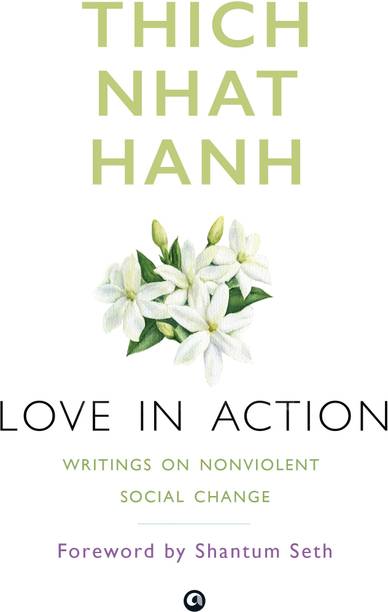 Love in Action: Writings on Nonviolent Social Change