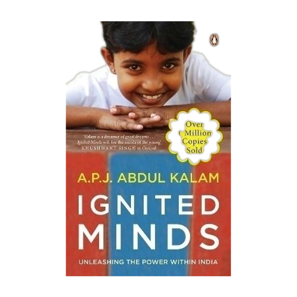 Ignited Minds  - Unleashing the Power within India/Vision for the future