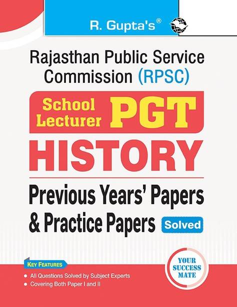 RPSC : School Lecturer (PGT) HISTORY – Previous Years' Papers & Practice Papers (Solved)