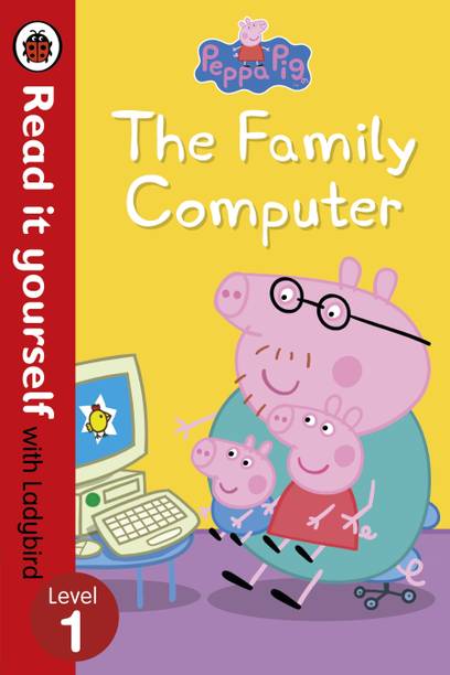 Peppa Pig: The Family Computer - Read It Yourself with Ladybird Level 1  - Read It Yourself With Ladybird