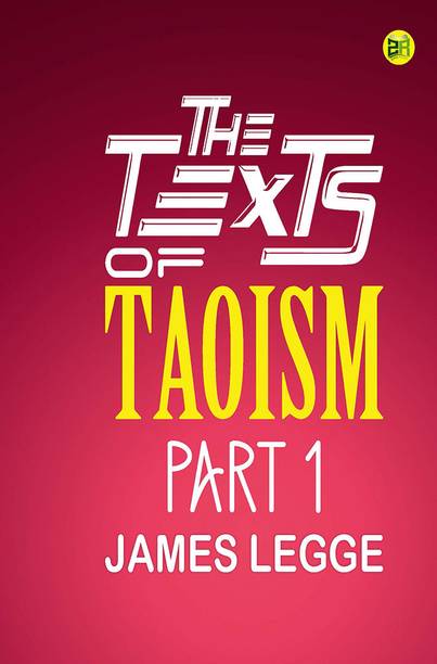 The Texts of Taoism, Part 1