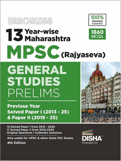Disha Errorless 13 Year-wise Maharashtra MPSC (Rajyaseva) General Studies Prelims Previous Year Solved Paper 1 (2013 - 2025) & Paper 2 (2019 - 2025) 4th Edition | PYQs Question Bank