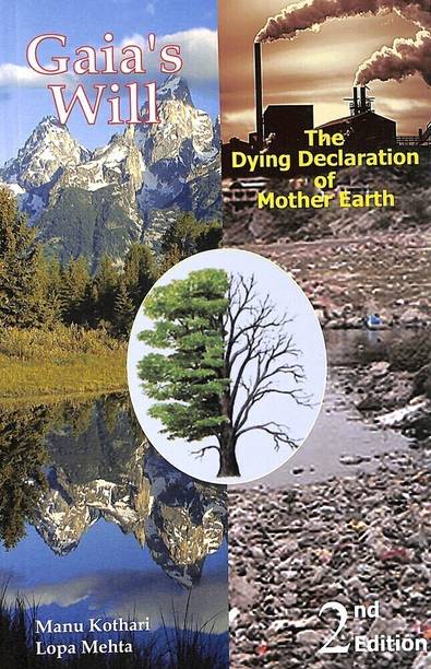 Gaia's Will The Dying Declaration of Mother Earth