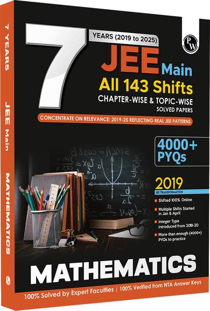 PW JEE Main 7 Years (2019-2025) Mathematics Chapterwise and Topicwise PYQs For 2026