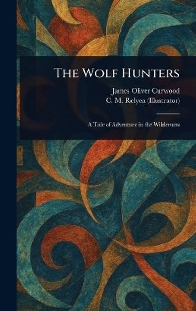 The Wolf Hunters