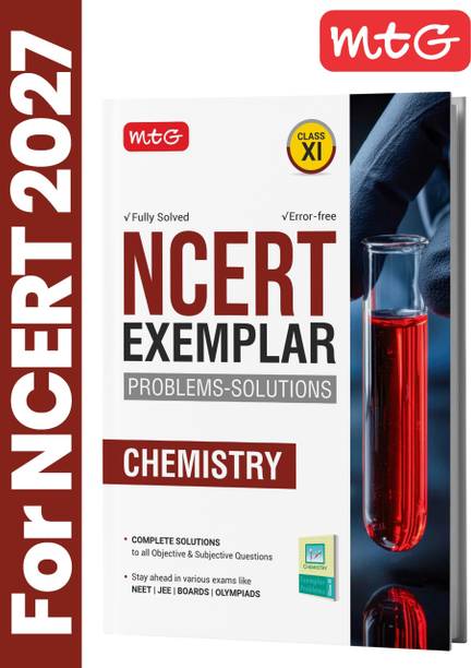 MTG Class 11 NCERT Exemplar Problems-Solutions Chemistry For 2026-27 Exam | Complete Solutions to All Objective & Subjective Questions