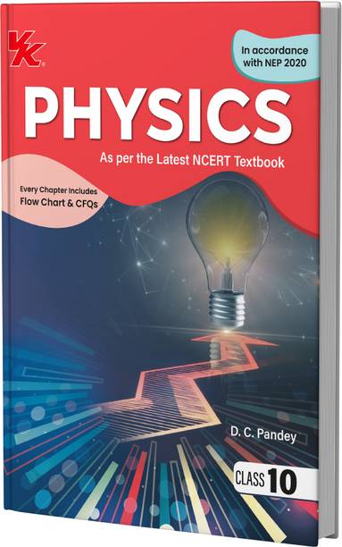 Physics Book for Class 10 | CBSE (NCERT Solved) | 2025-26 Examination | by VK Global Publications