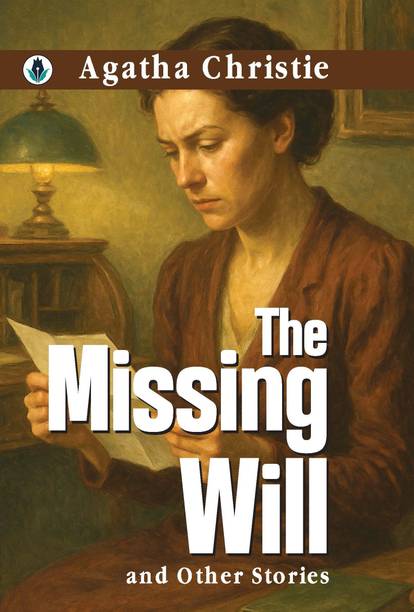 The Missing Will & Other Stories