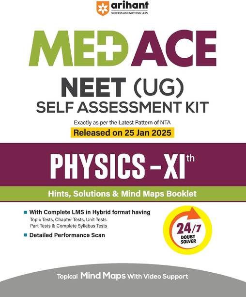 Arihant NEET (UG) Physics Self Assessment Kit For Class 11th | Latest NTA Pattern | Hints, Solutions, Mind Maps Booklet, 36 Topic Tests, Video Support, QR Insights, OMR & Doubt Solver | For Exam 2025-26