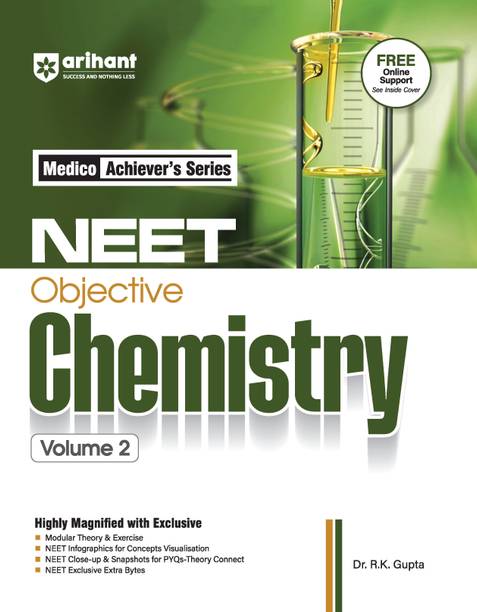 Arihant NEET Objective Chemistry Volume 2 | NEET Practice Set | With Modular Theory & Exercise MCQ Practice with PYQs, NEET Infographics & Theory Connect Tools | For Exam 2025-26