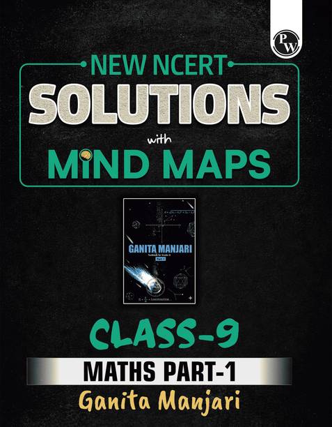 PW New NCERT Class 9 Maths Ganita Manjari Part 1 Textbook Solutions with Mind Maps 2026-27