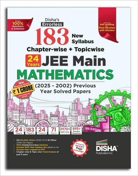 Disha's 183 New Syllabus Chapter-wise & Topic-wise JEE Main Mathematics (2025 - 2002) Previous Year Solved Papers 9th Edition | NCERT PYQ Question Bank with 100% Detailed Solutions