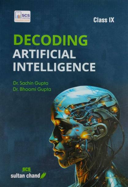 Decoding Artificial Intelligence for Class-9 For ( 2024-2025) Examination
