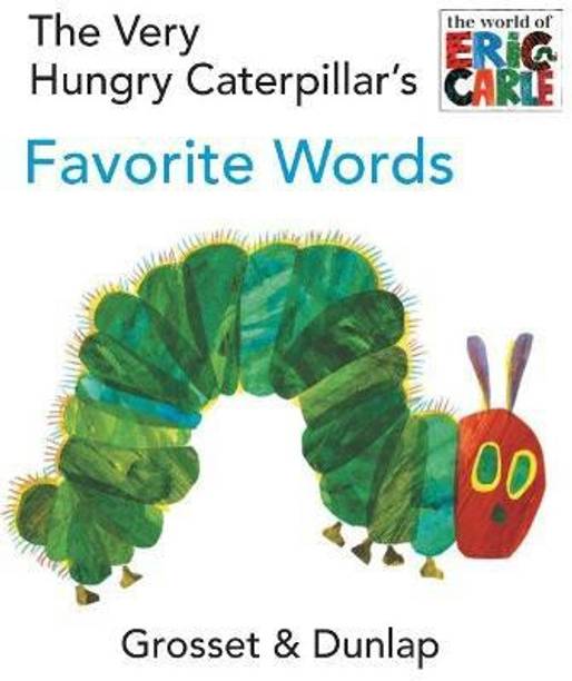 The Very Hungry Caterpillar's Favorite Words
