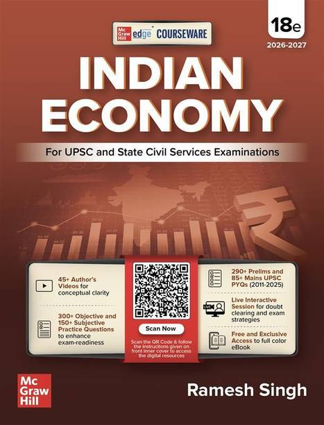 Indian Economy, 18e by Ramesh Singh for UPSC 2026 | Courseware | 250+ Solved Online Prelims PYQs (2011-2025) | 80+ Online Mains PYQs (2013-2024) | 45+ Author Videos | Economic Survey & Union Budget