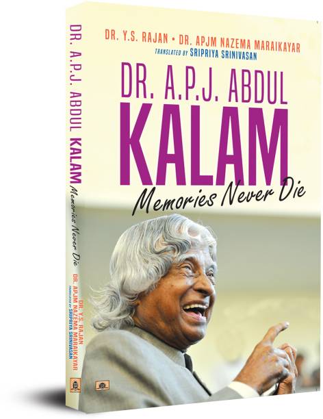 Dr. A.P.J. Abdul Kalam Memories Never Die (English Translation of Ninaivugalukku Maranamillai)