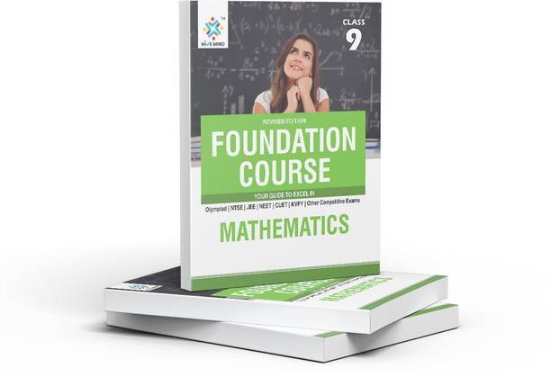 HIVE MIND FOUNDATION COURSE  - ( MATH ) CLASS-9-Your Companion to Crack NTSE-STSE-JEE-NEET Olympiad Exam and other Competitive Exams