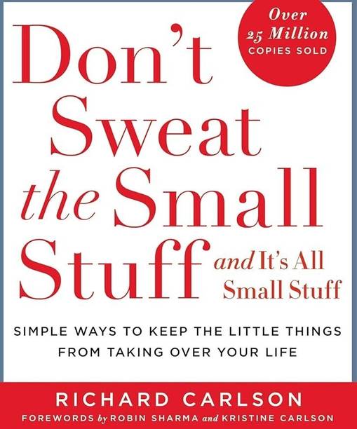 DONT SWEAT THE SMALL STUFF